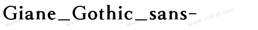Giane_Gothic_sans字体转换