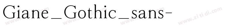 Giane_Gothic_sans字体转换