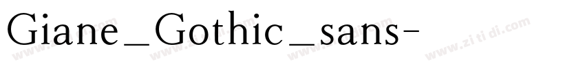 Giane_Gothic_sans字体转换