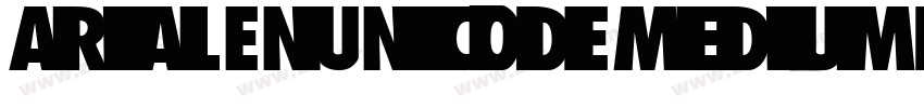 ArialEnUnicodeMedium字体转换