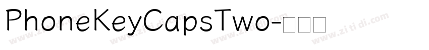 PhoneKeyCapsTwo字体转换 PhoneKeyCapsTwo字体转换