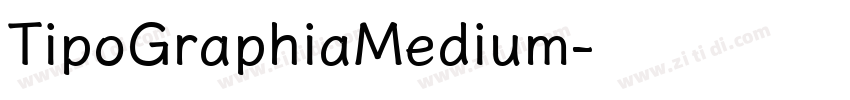 TipoGraphiaMedium字体转换