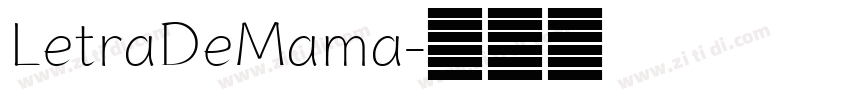 LetraDeMama字体转换