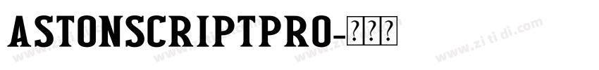 AstonScriptPro字体转换