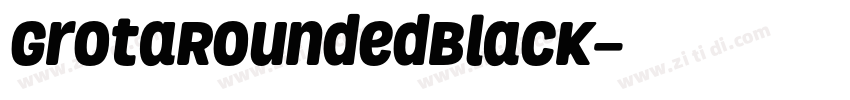 GrotaRoundedBlack字体转换