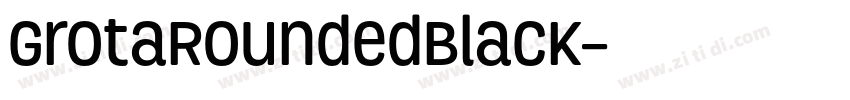 GrotaRoundedBlack字体转换