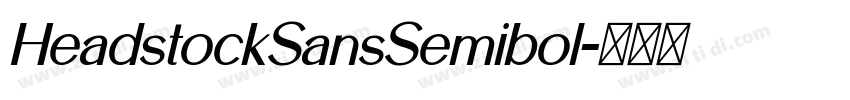 HeadstockSansSemibol字体转换 HeadstockSansSemibol字体转换