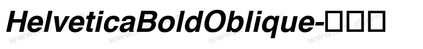 HelveticaBoldOblique字体转换
