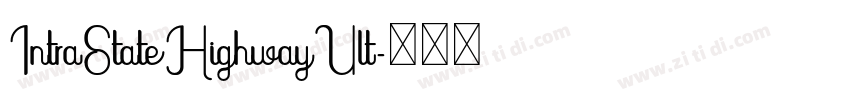 IntraStateHighwayUlt字体转换