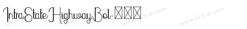 IntraStateHighwayBol字体转换