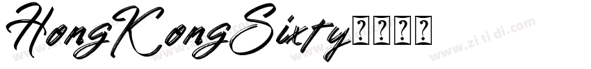 HongKongSixty字体转换 HongKongSixty字体转换