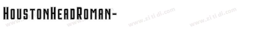 HoustonHeadRoman字体转换