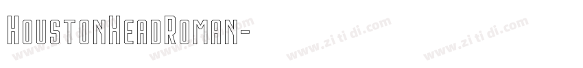 HoustonHeadRoman字体转换