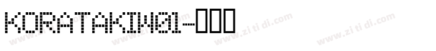 KoratakiW01字体转换