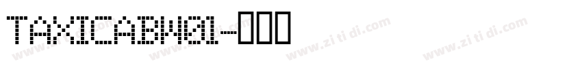 TaxicabW01字体转换