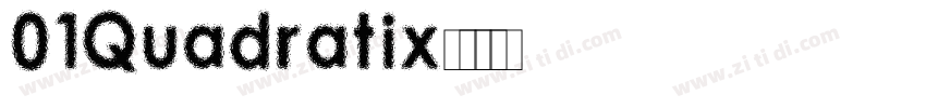 01Quadratix字体转换