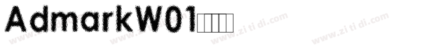 AdmarkW01字体转换