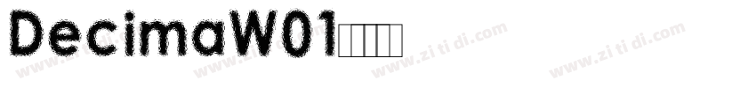 DecimaW01字体转换
