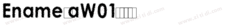 EnamelaW01字体转换
