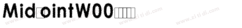 MidpointW00字体转换