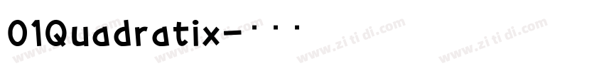 01Quadratix字体转换