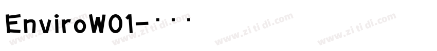 EnviroW01字体转换
