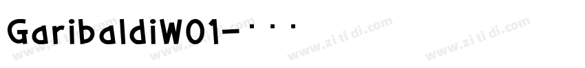 GaribaldiW01字体转换