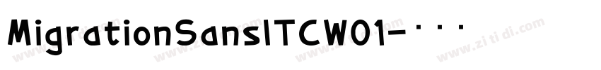 MigrationSansITCW01字体转换
