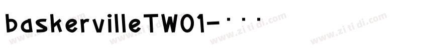 baskervilleTW01字体转换