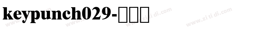 keypunch029字体转换