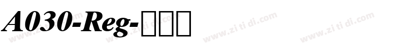 A030-Reg字体转换