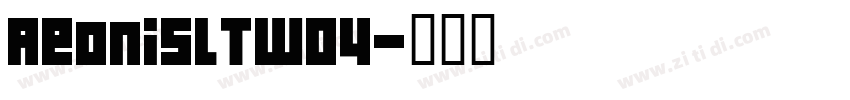AeonisLTW04字体转换