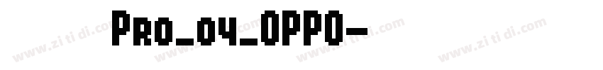 方正兰亭黑Pro_04_OPPO字体转换