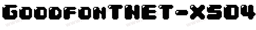 GoodfonTNET-XS04字体转换