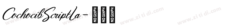 CochocibScriptLa字体转换