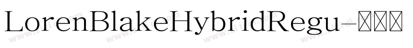 LorenBlakeHybridRegu字体转换