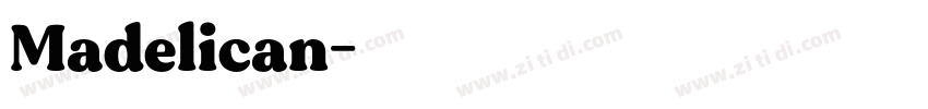 Madelican字体转换