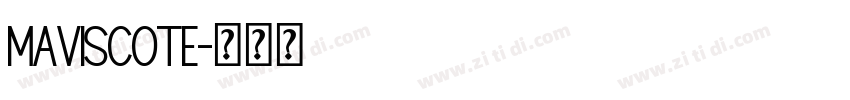 MAVISCOTE字体转换