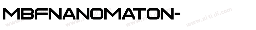 MBFNanomaton字体转换