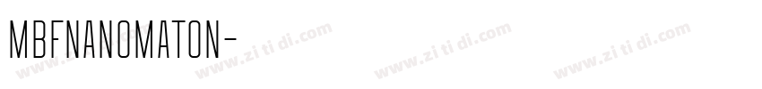 MBFNanomaton字体转换