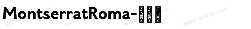 MontserratRoma字体转换