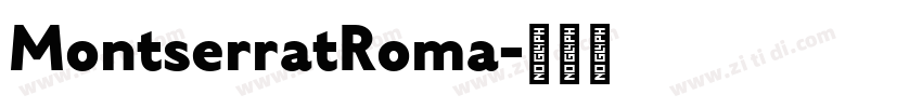 MontserratRoma字体转换
