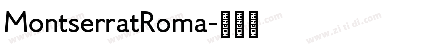 MontserratRoma字体转换
