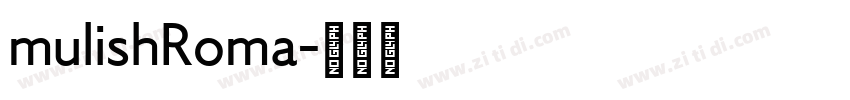 mulishRoma字体转换
