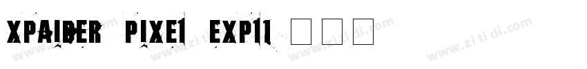 xpaider_pixel_expl1字体转换