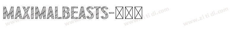 maximalbeasts字体转换