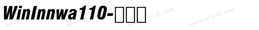 WinInnwa110字体转换