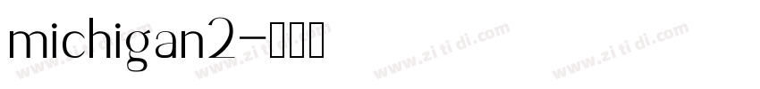 michigan2字体转换
