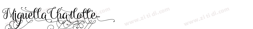 MiguellaCharlotte字体转换 MiguellaCharlotte字体转换