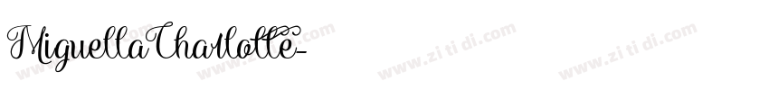 MiguellaCharlotte字体转换 MiguellaCharlotte字体转换